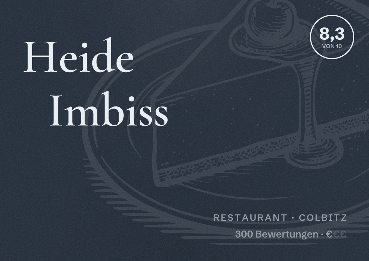 Illustriertes Poster von Heide Imbiss, Restaurant in Colbitz: Bewertung 8,3 von 10 aus 300 Bewertungen, Preisniveau €