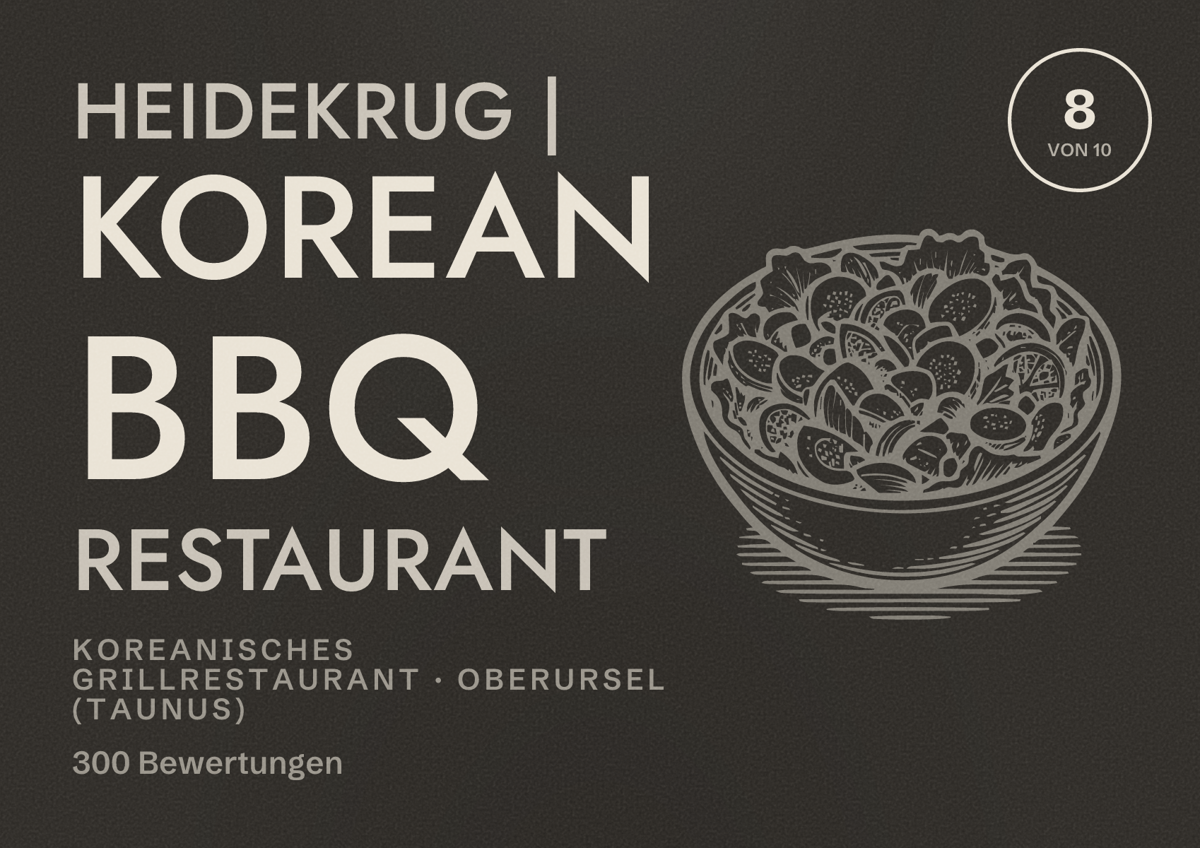 Illustriertes Poster von heidekrug | Korean BBQ restaurant, Koreanisches Grillrestaurant in Oberursel (Taunus): Bewertung 8 von 10 aus 300 Bewertungen