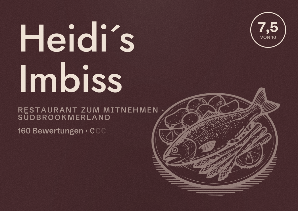 Illustriertes Poster von Heidi´s Imbiss, Restaurant zum Mitnehmen in Südbrookmerland: Bewertung 7,5 von 10 aus 160 Bewertungen, Preisniveau €