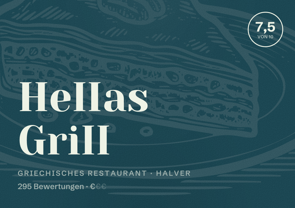 Illustriertes Poster von HeIIas GriII, Griechisches Restaurant in Halver: Bewertung 7,5 von 10 aus 295 Bewertungen, Preisniveau €