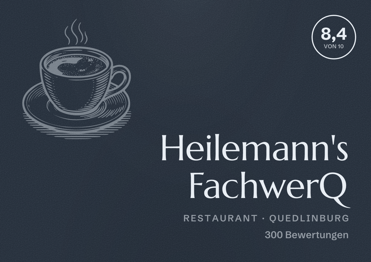 Illustriertes Poster von Heilemann's FachwerQ, Restaurant in Quedlinburg: Bewertung 8,4 von 10 aus 300 Bewertungen