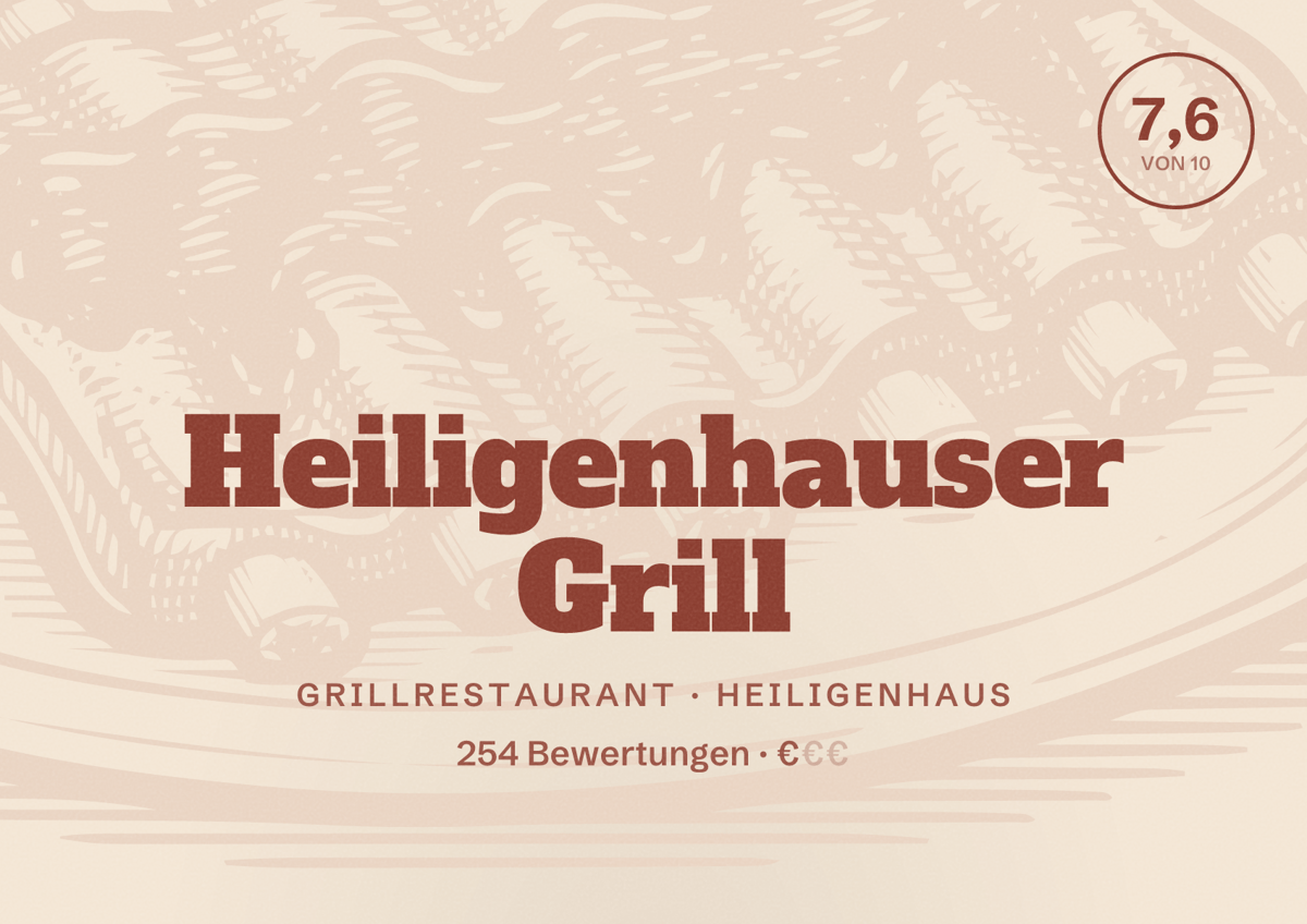 Illustriertes Poster von Heiligenhauser Grill, Grillrestaurant in Heiligenhaus: Bewertung 7,6 von 10 aus 254 Bewertungen, Preisniveau €