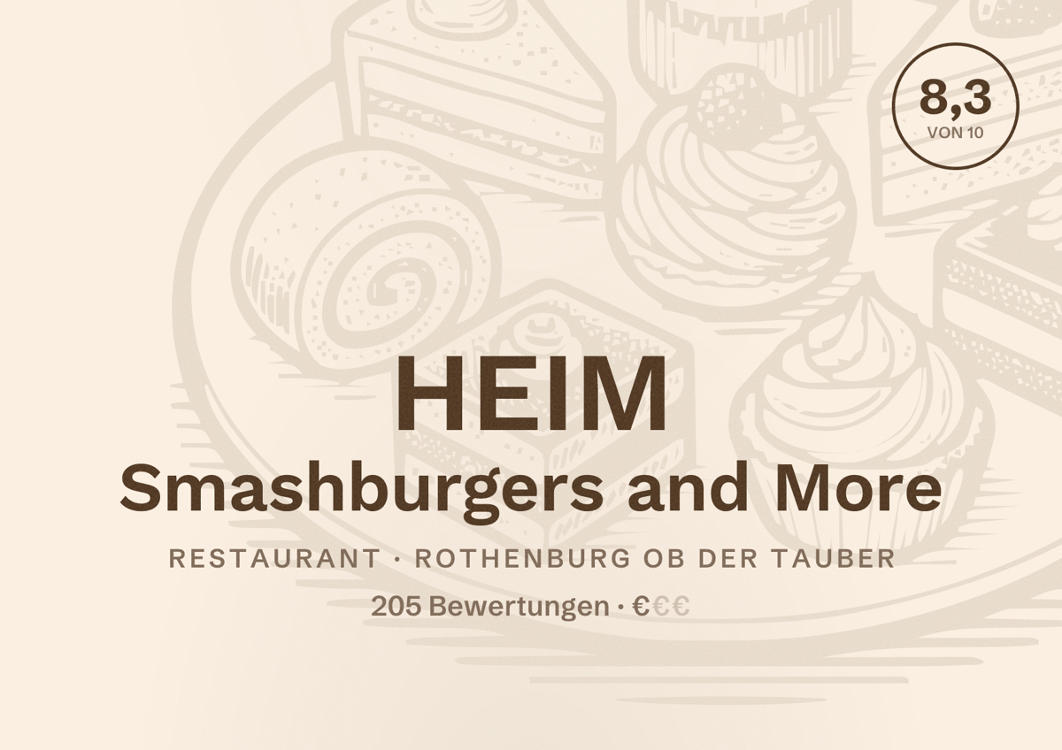 Illustriertes Poster von HEIM Smashburgers and More, Restaurant in Rothenburg ob der Tauber: Bewertung 8,3 von 10 aus 205 Bewertungen, Preisniveau €