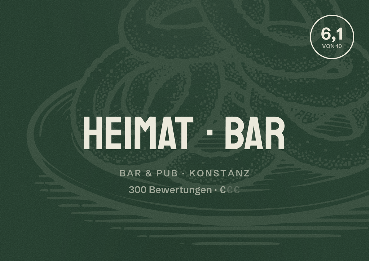 Illustriertes Poster von Heimat Bar, Bar & Pub in Konstanz: Bewertung 6,1 von 10 aus 300 Bewertungen, Preisniveau €