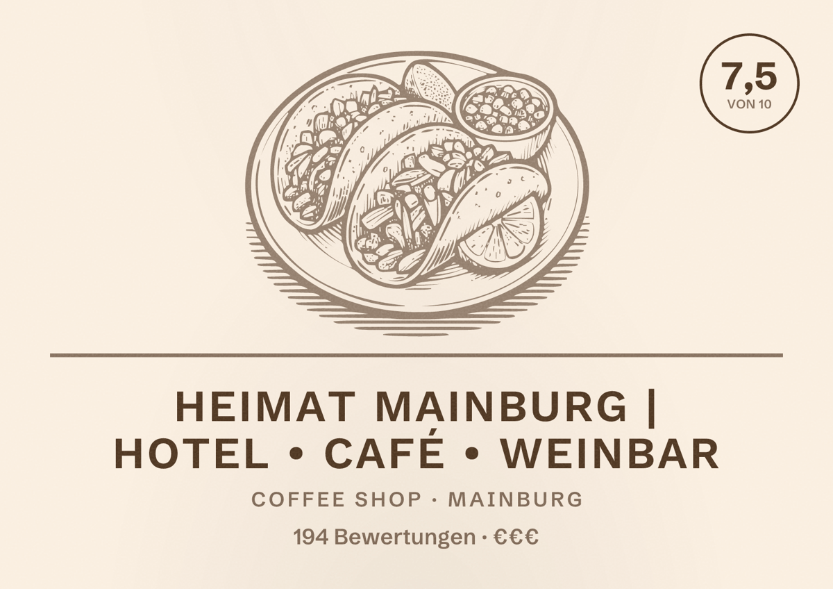 Illustriertes Poster von Heimat Mainburg | Hotel • Café • Weinbar, Coffee Shop in Mainburg: Bewertung 7,5 von 10 aus 194 Bewertungen, Preisniveau €€€
