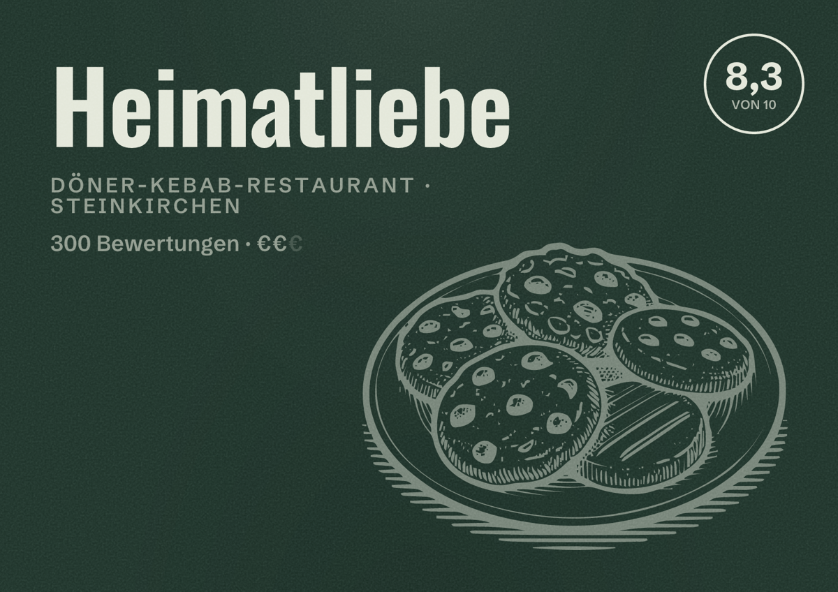 Illustriertes Poster von Heimatliebe, Döner-Kebab-Restaurant in Steinkirchen: Bewertung 8,3 von 10 aus 300 Bewertungen, Preisniveau €€