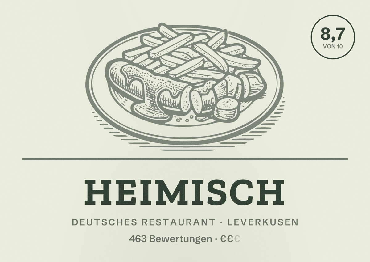 Illustriertes Poster von heimisch, Deutsches Restaurant in Leverkusen: Bewertung 8,7 von 10 aus 463 Bewertungen, Preisniveau €€