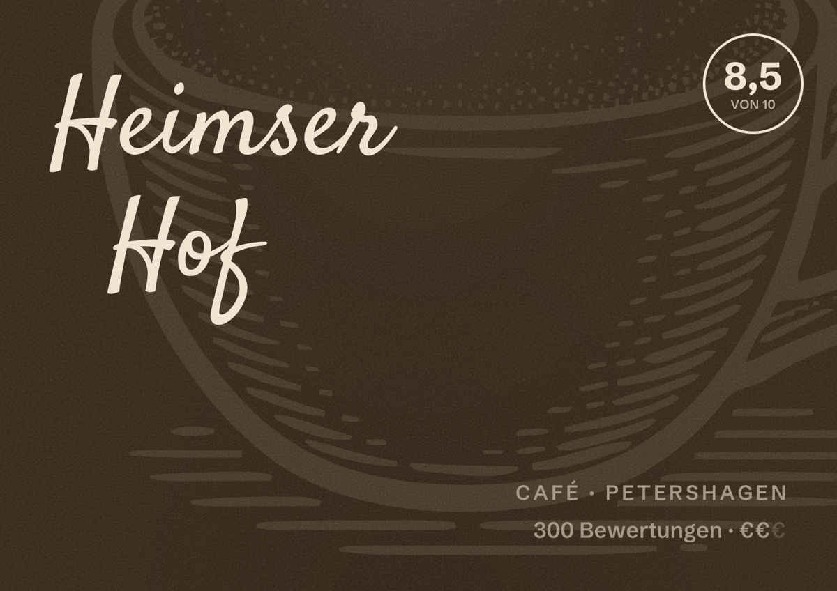 Illustriertes Poster von Heimser Hof, Café in Petershagen: Bewertung 8,5 von 10 aus 300 Bewertungen, Preisniveau €€