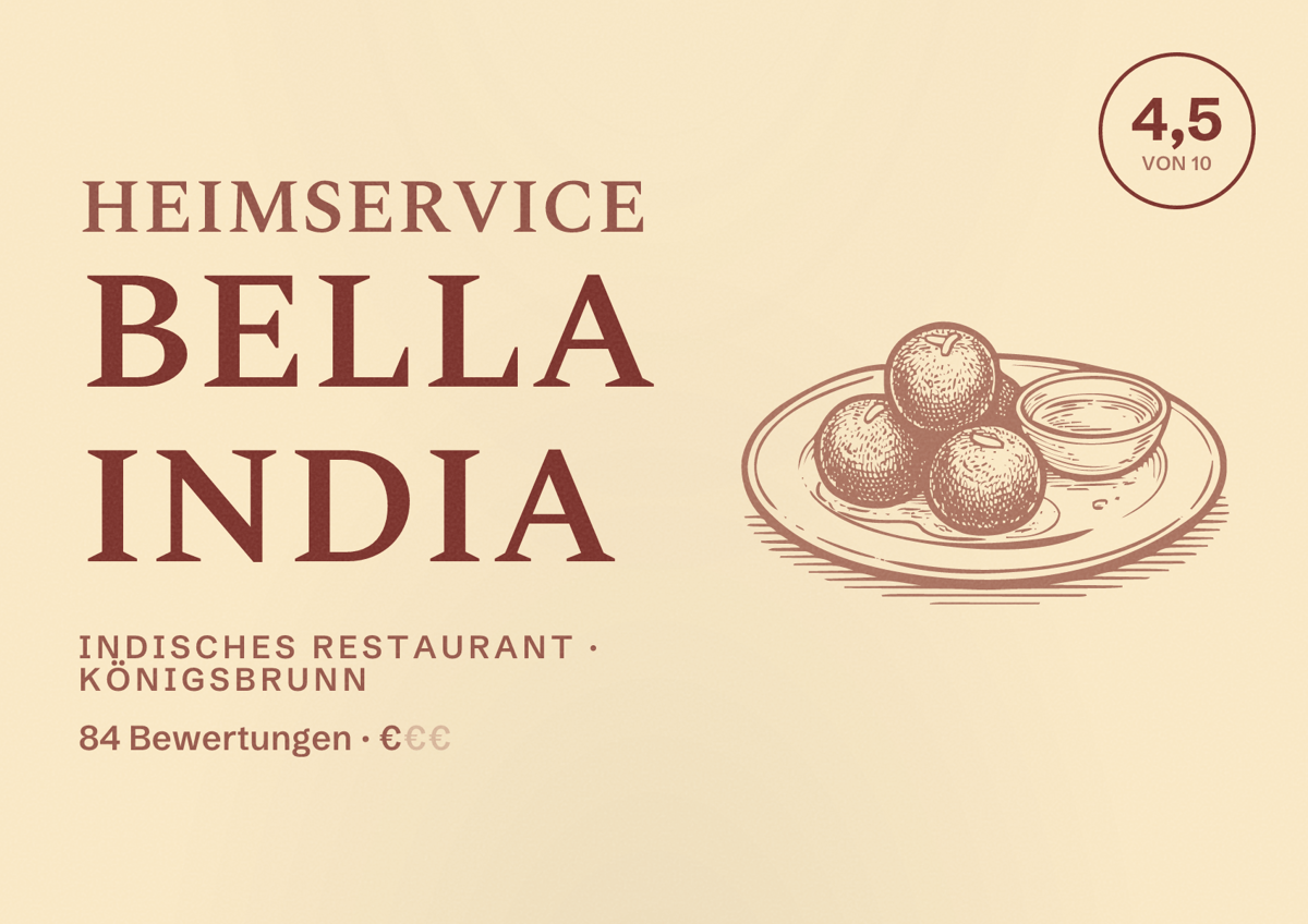Illustriertes Poster von Heimservice Bella India, Indisches Restaurant in Königsbrunn: Bewertung 4,5 von 10 aus 84 Bewertungen, Preisniveau €