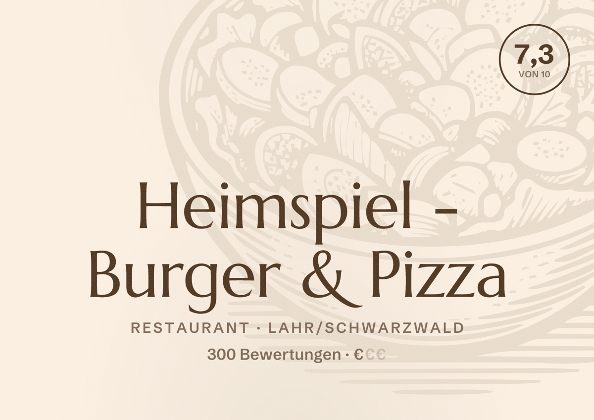 Illustriertes Poster von Heimspiel - Burger & Pizza, Restaurant in Lahr/Schwarzwald: Bewertung 7,3 von 10 aus 300 Bewertungen, Preisniveau €