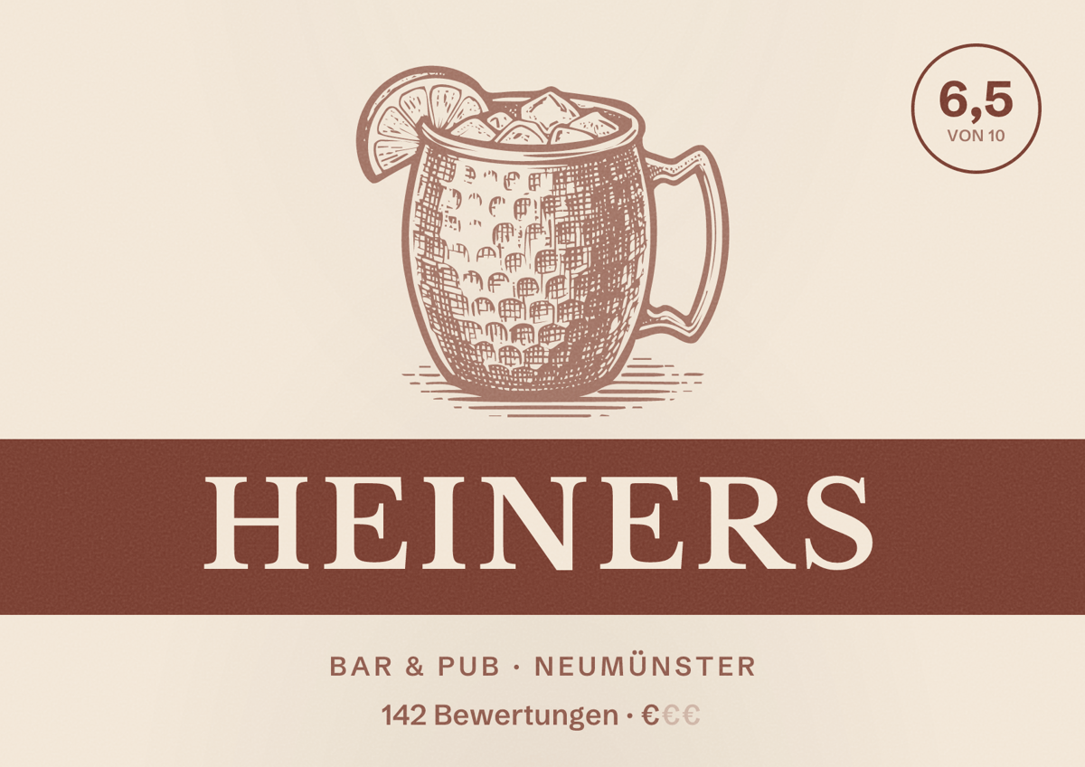Illustriertes Poster von Heiners, Bar & Pub in Neumünster: Bewertung 6,5 von 10 aus 142 Bewertungen, Preisniveau €
