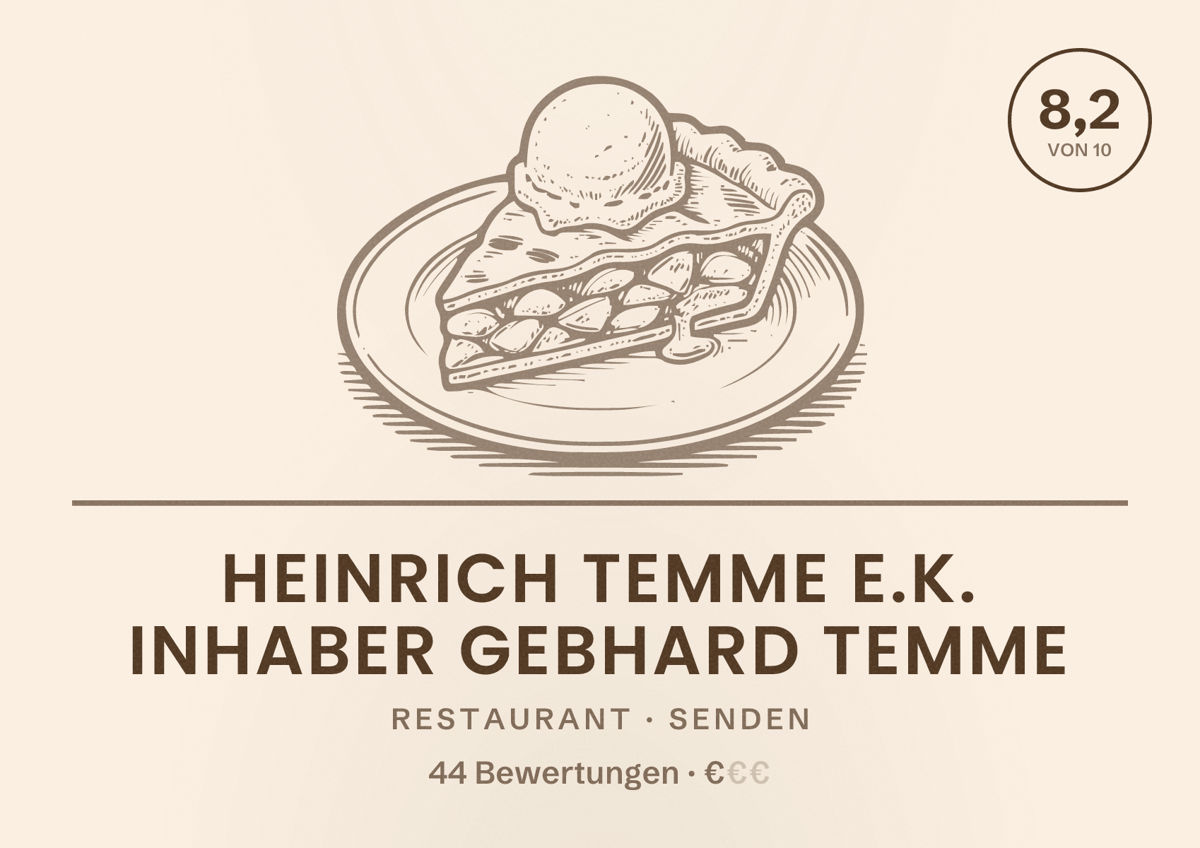 Illustriertes Poster von Heinrich Temme e.K. Inhaber Gebhard Temme, Restaurant in Senden: Bewertung 8,2 von 10 aus 44 Bewertungen, Preisniveau €