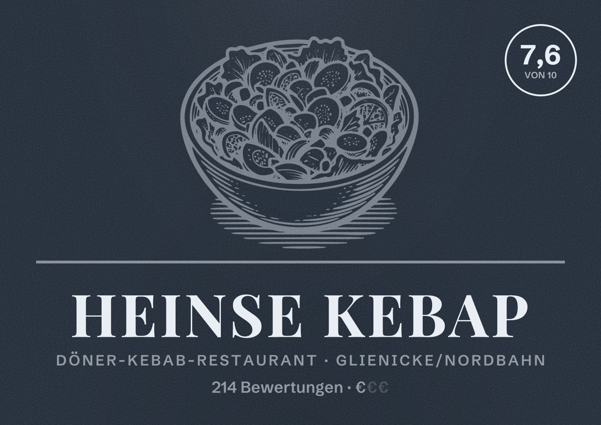 Illustriertes Poster von Heinse Kebap, Döner-Kebab-Restaurant in Glienicke/Nordbahn: Bewertung 7,6 von 10 aus 214 Bewertungen, Preisniveau €