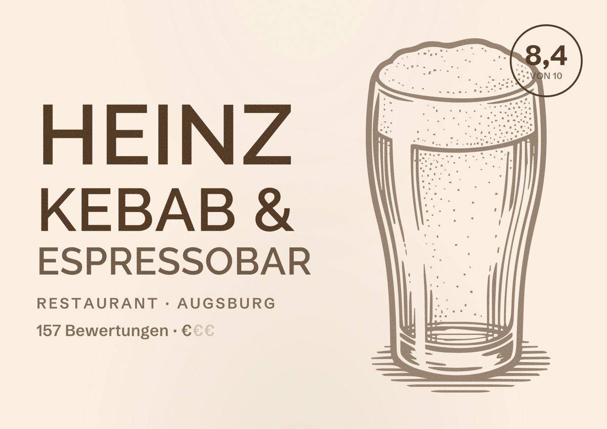 Illustriertes Poster von Heinz Kebab & Espressobar, Restaurant in Augsburg: Bewertung 8,4 von 10 aus 157 Bewertungen, Preisniveau €