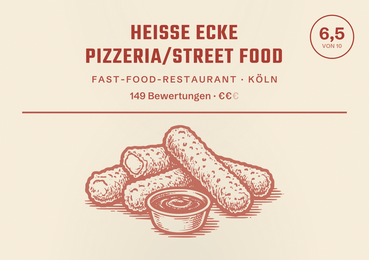 Illustriertes Poster von Heisse Ecke Pizzeria/Street Food, Fast-Food-Restaurant in Köln: Bewertung 6,5 von 10 aus 149 Bewertungen, Preisniveau €€