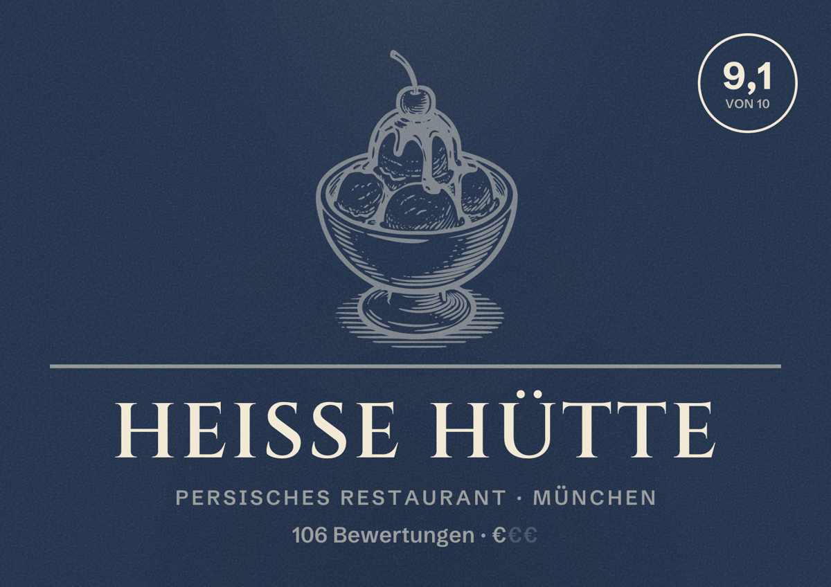 Illustriertes Poster von Heisse Hütte, Persisches Restaurant in München: Bewertung 9,1 von 10 aus 106 Bewertungen, Preisniveau €