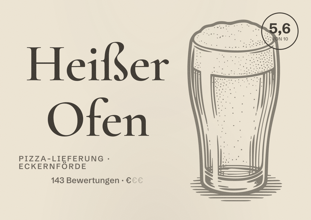 Illustriertes Poster von Heißer Ofen, Pizza-Lieferung in Eckernförde: Bewertung 5,6 von 10 aus 143 Bewertungen, Preisniveau €