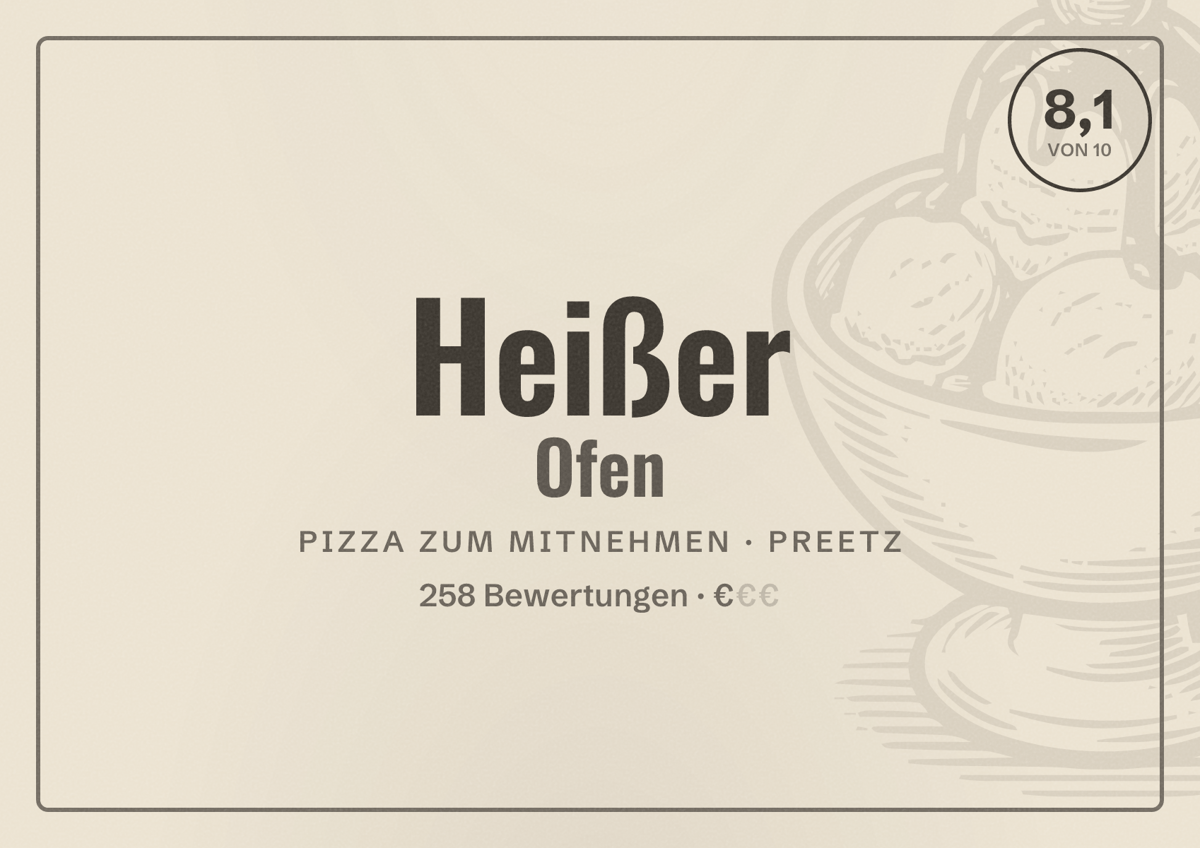 Illustriertes Poster von Heißer Ofen, Pizza zum Mitnehmen in Preetz: Bewertung 8,1 von 10 aus 258 Bewertungen, Preisniveau €