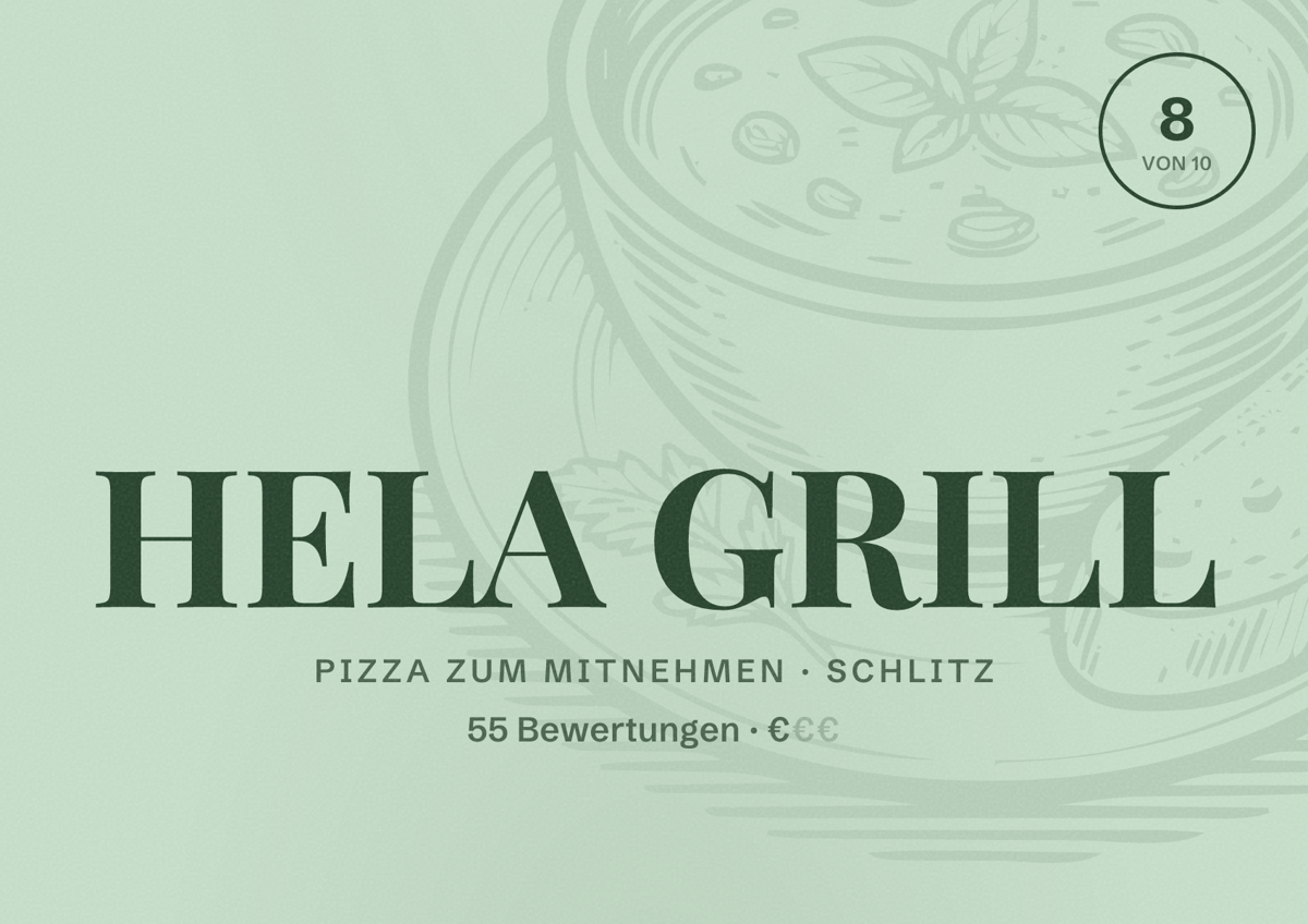Illustriertes Poster von HELA GRILL, Pizza zum Mitnehmen in Schlitz: Bewertung 8 von 10 aus 55 Bewertungen, Preisniveau €