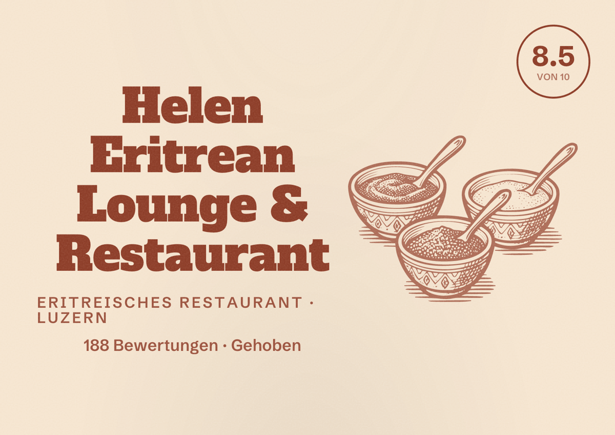 Illustriertes Poster von Helen Eritrean Lounge & Restaurant, Eritreisches Restaurant in Luzern: Bewertung 8.5 von 10 aus 188 Bewertungen, Preisniveau Gehoben