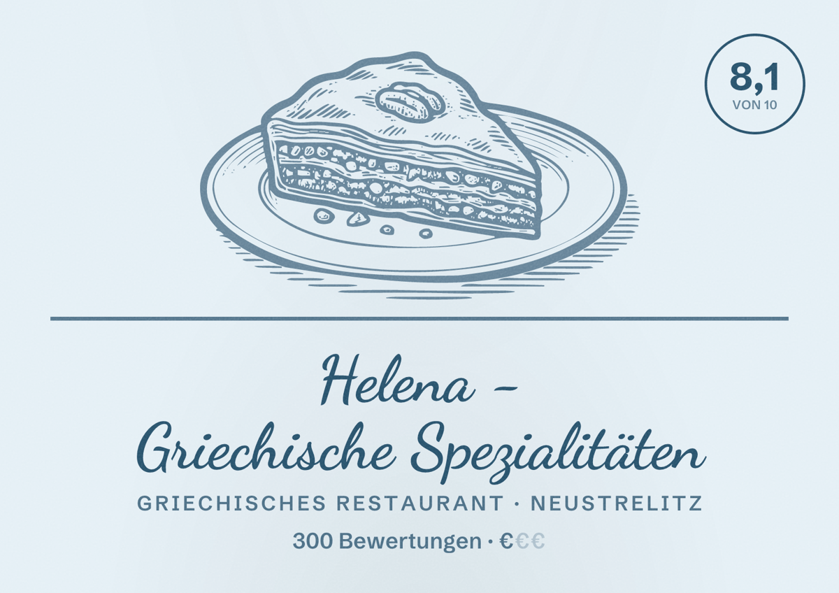 Illustriertes Poster von Helena - Griechische Spezialitäten, Griechisches Restaurant in Neustrelitz: Bewertung 8,1 von 10 aus 300 Bewertungen, Preisniveau €