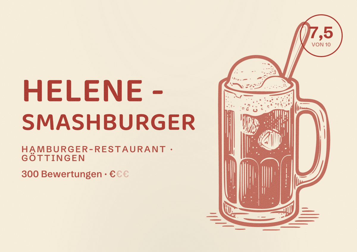 Illustriertes Poster von Helene - SmashBurger, Hamburger-Restaurant in Göttingen: Bewertung 7,5 von 10 aus 300 Bewertungen, Preisniveau €