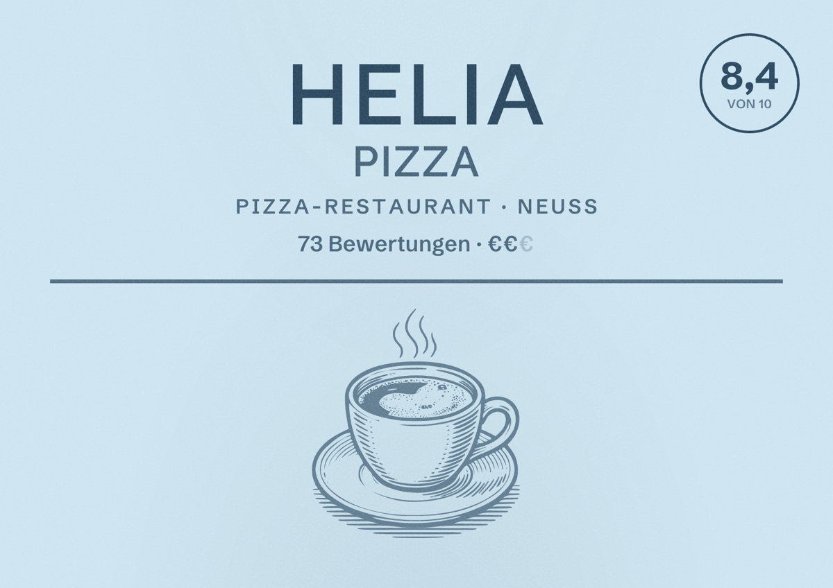 Illustriertes Poster von Helia Pizza, Pizza-Restaurant in Neuss: Bewertung 8,4 von 10 aus 73 Bewertungen, Preisniveau €€