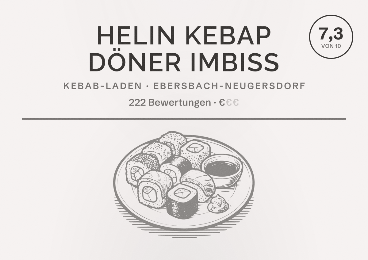 Illustriertes Poster von Helin Kebap Döner Imbiss, Kebab-Laden in Ebersbach-Neugersdorf: Bewertung 7,3 von 10 aus 222 Bewertungen, Preisniveau €