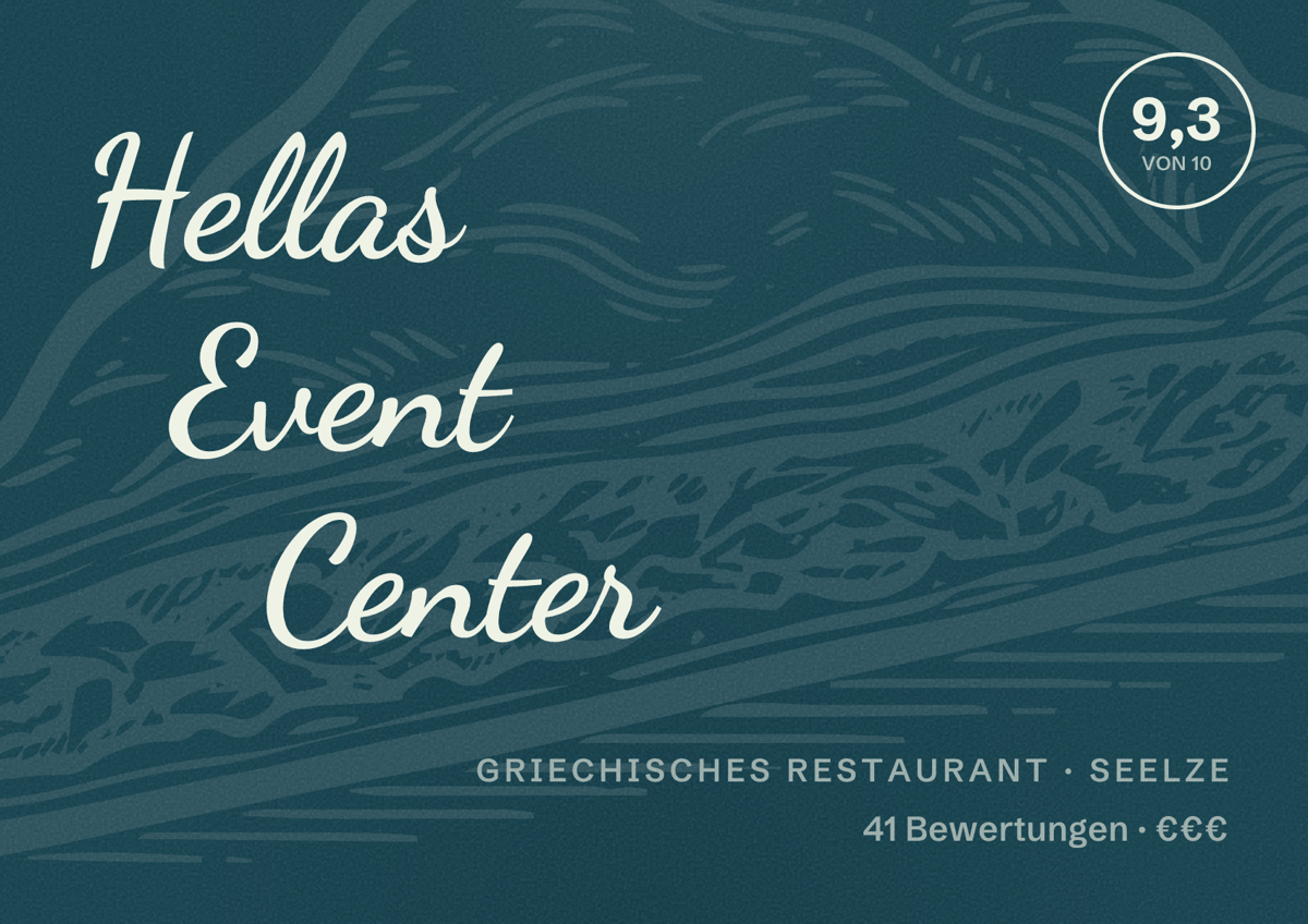 Illustriertes Poster von Hellas Event Center, Griechisches Restaurant in Seelze: Bewertung 9,3 von 10 aus 41 Bewertungen, Preisniveau €€€