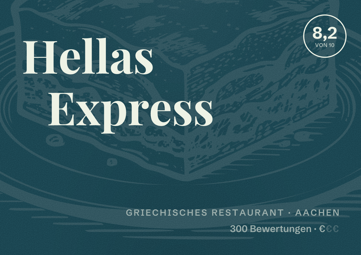 Illustriertes Poster von Hellas Express, Griechisches Restaurant in Aachen: Bewertung 8,2 von 10 aus 300 Bewertungen, Preisniveau €