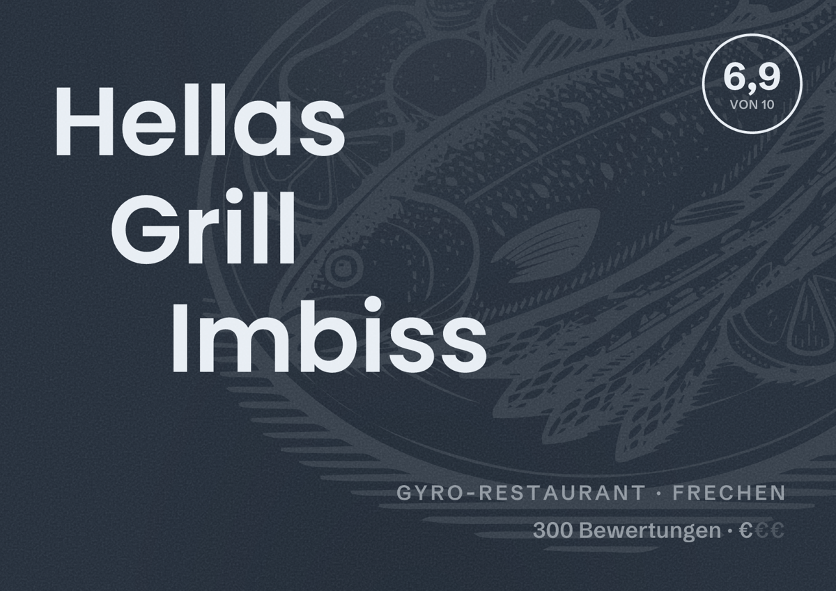 Illustriertes Poster von Hellas Grill Imbiss, Gyro-Restaurant in Frechen: Bewertung 6,9 von 10 aus 300 Bewertungen, Preisniveau €