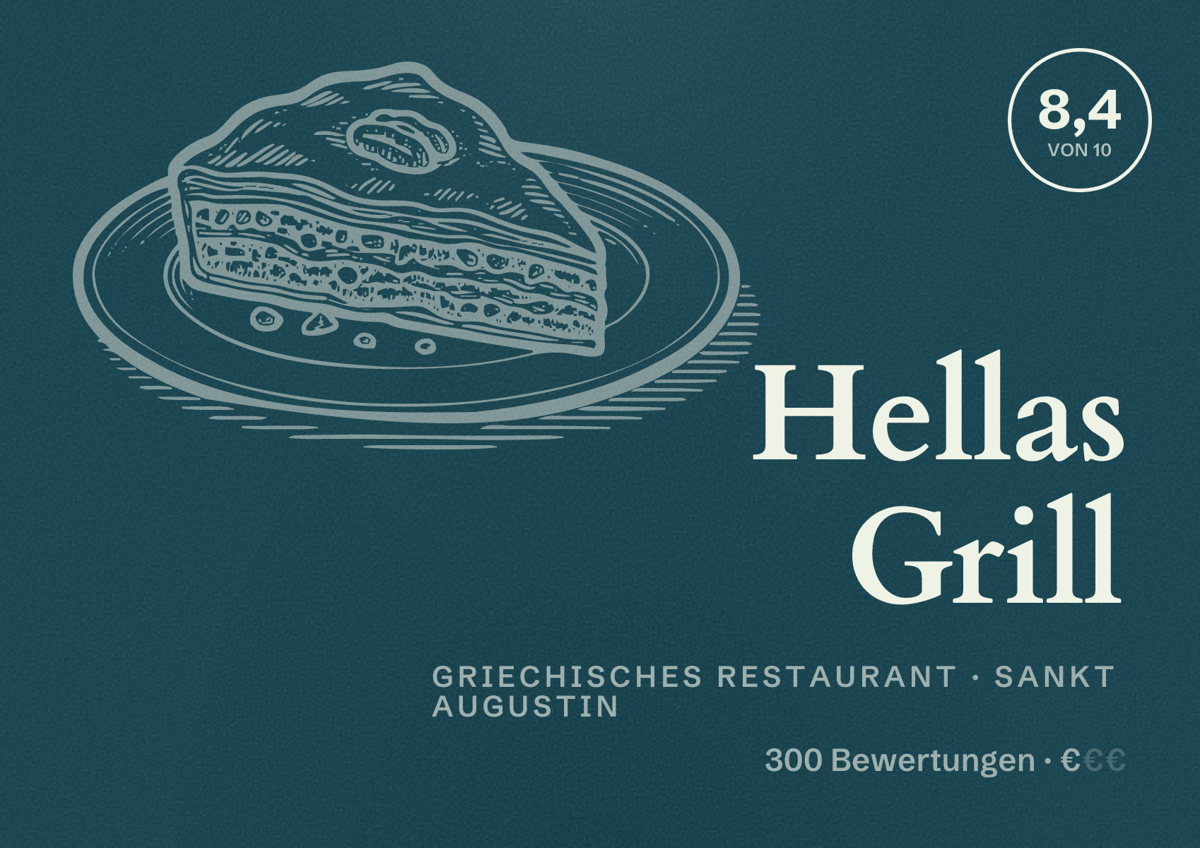 Illustriertes Poster von Hellas Grill, Griechisches Restaurant in Sankt Augustin: Bewertung 8,4 von 10 aus 300 Bewertungen, Preisniveau €