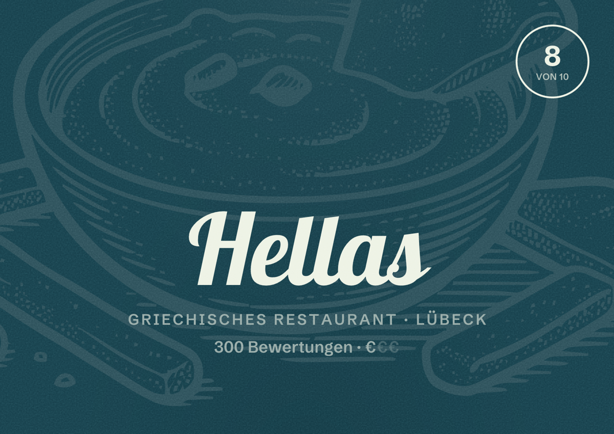 Illustriertes Poster von Hellas, Griechisches Restaurant in Lübeck: Bewertung 8 von 10 aus 300 Bewertungen, Preisniveau €