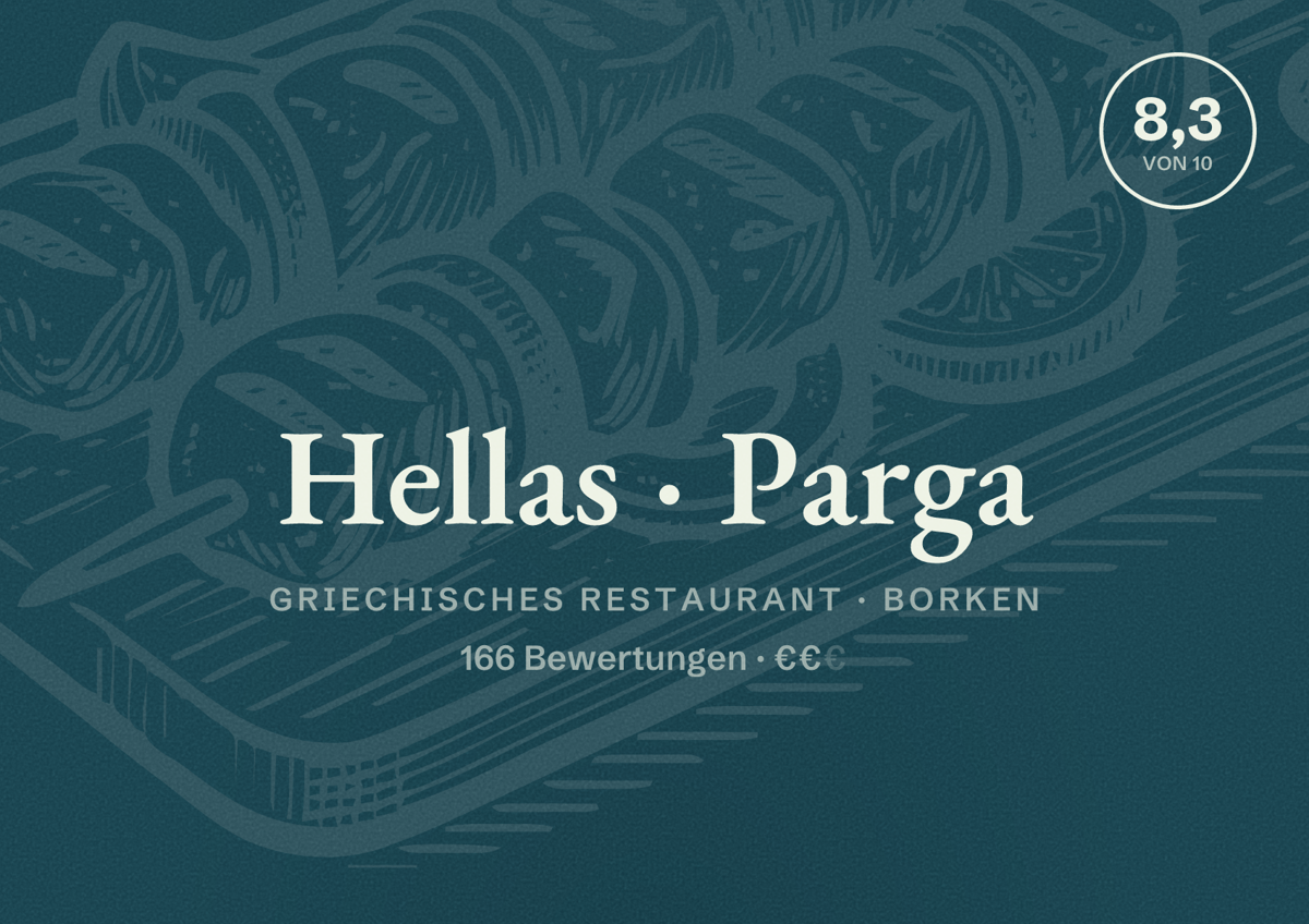 Illustriertes Poster von Hellas Parga, Griechisches Restaurant in Borken: Bewertung 8,3 von 10 aus 166 Bewertungen, Preisniveau €€
