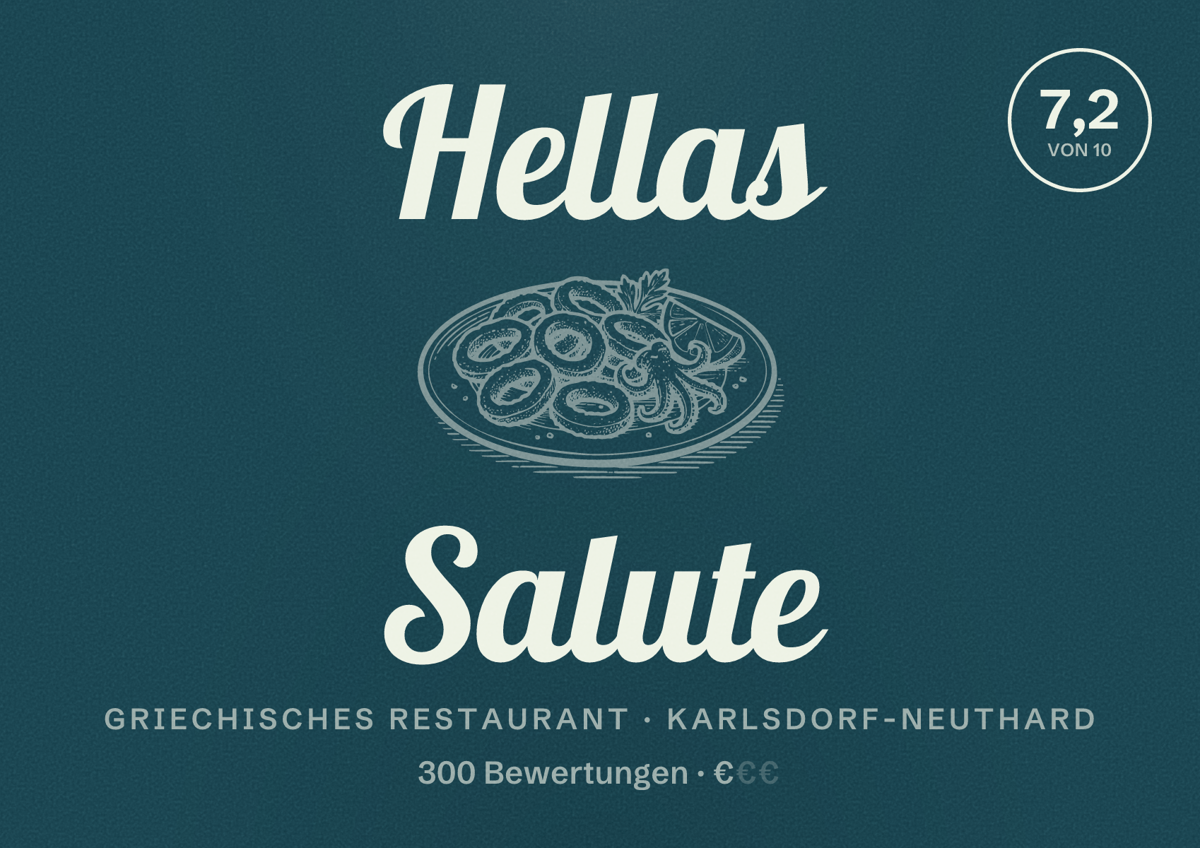 Illustriertes Poster von Hellas Salute, Griechisches Restaurant in Karlsdorf-Neuthard: Bewertung 7,2 von 10 aus 300 Bewertungen, Preisniveau €