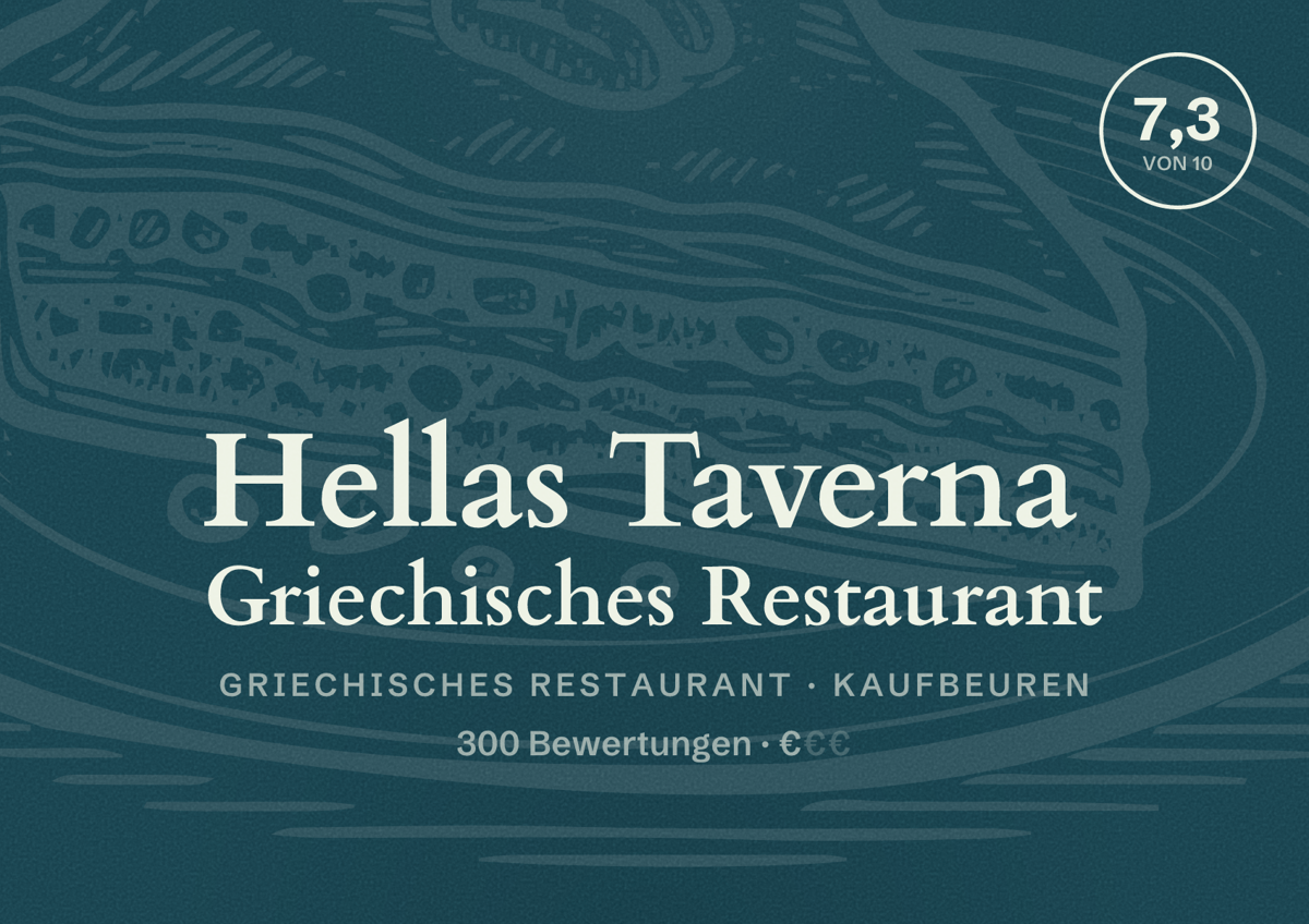 Illustriertes Poster von Hellas Taverna Griechisches Restaurant, Griechisches Restaurant in Kaufbeuren: Bewertung 7,3 von 10 aus 300 Bewertungen, Preisniveau €