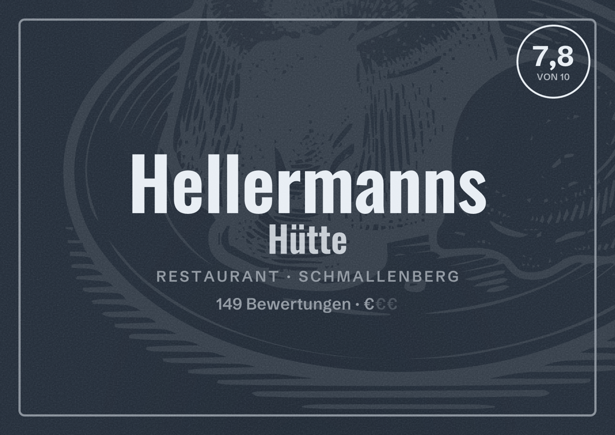 Illustriertes Poster von Hellermanns Hütte, Restaurant in Schmallenberg: Bewertung 7,8 von 10 aus 149 Bewertungen, Preisniveau €