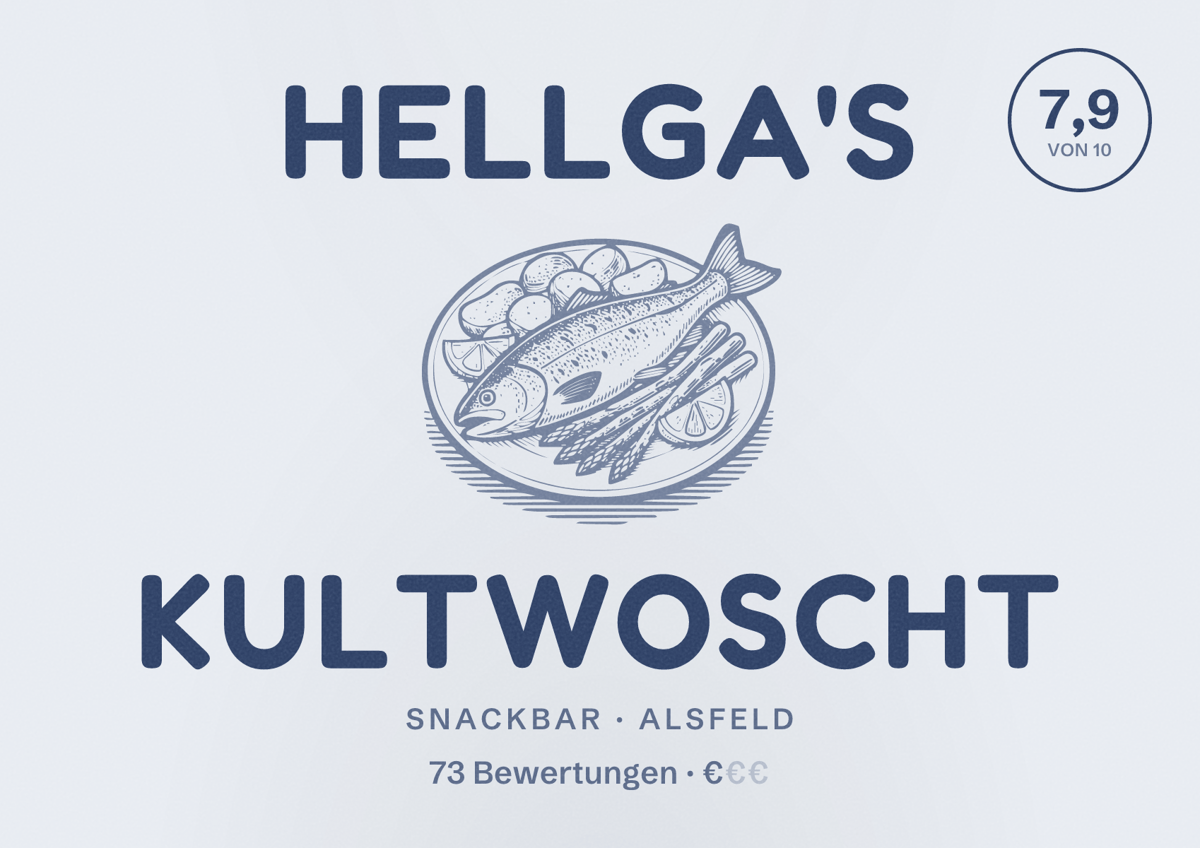 Illustriertes Poster von Hellga's Kultwoscht, Snackbar in Alsfeld: Bewertung 7,9 von 10 aus 73 Bewertungen, Preisniveau €