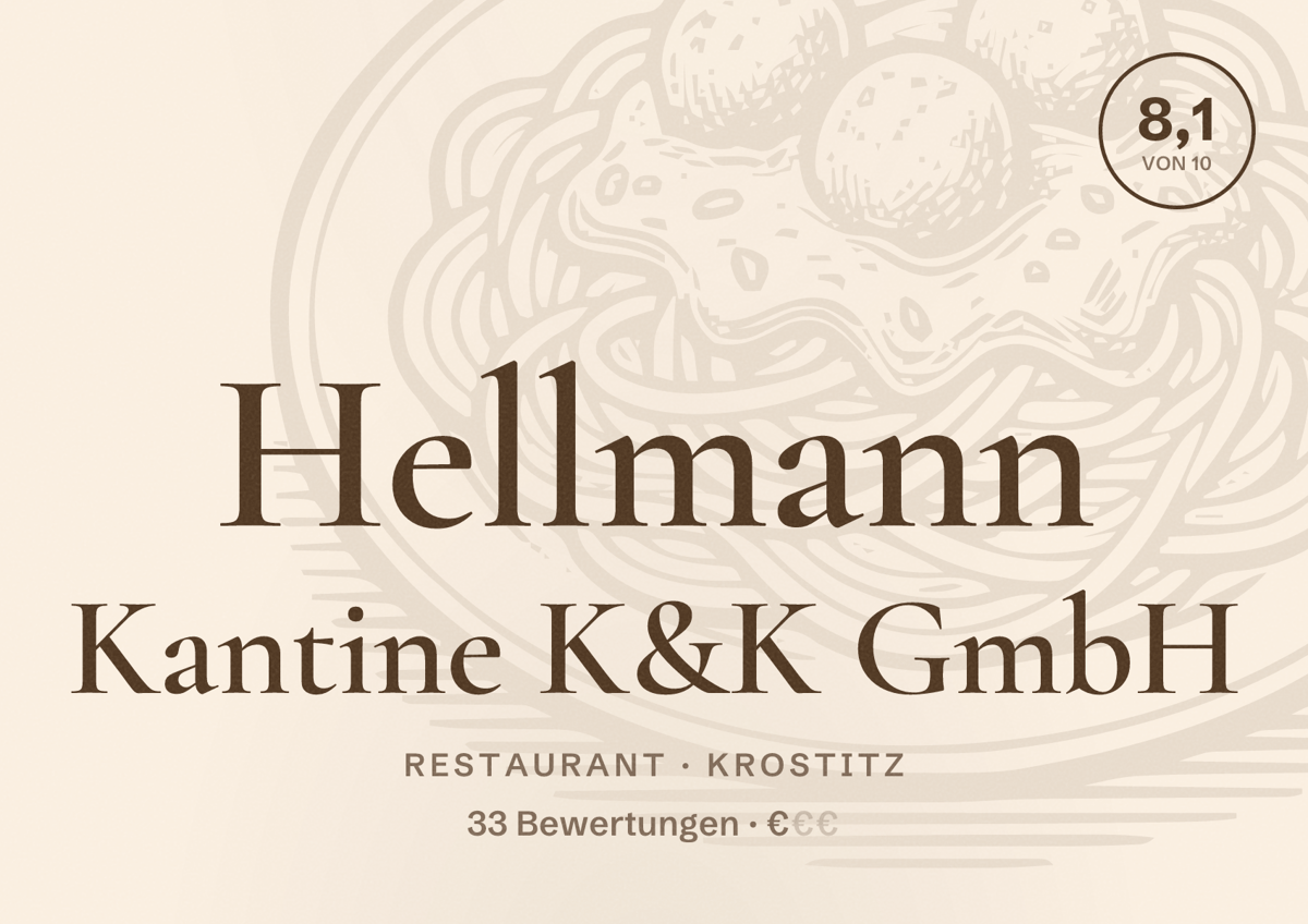 Illustriertes Poster von Hellmann Kantine K&K GmbH, Restaurant in Krostitz: Bewertung 8,1 von 10 aus 33 Bewertungen, Preisniveau €