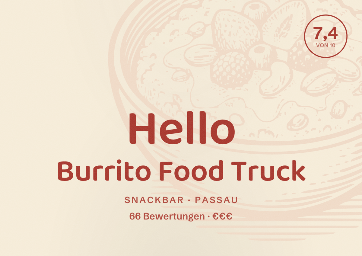 Illustriertes Poster von Hello Burrito Food Truck, Snackbar in Passau: Bewertung 7,4 von 10 aus 66 Bewertungen, Preisniveau €€€
