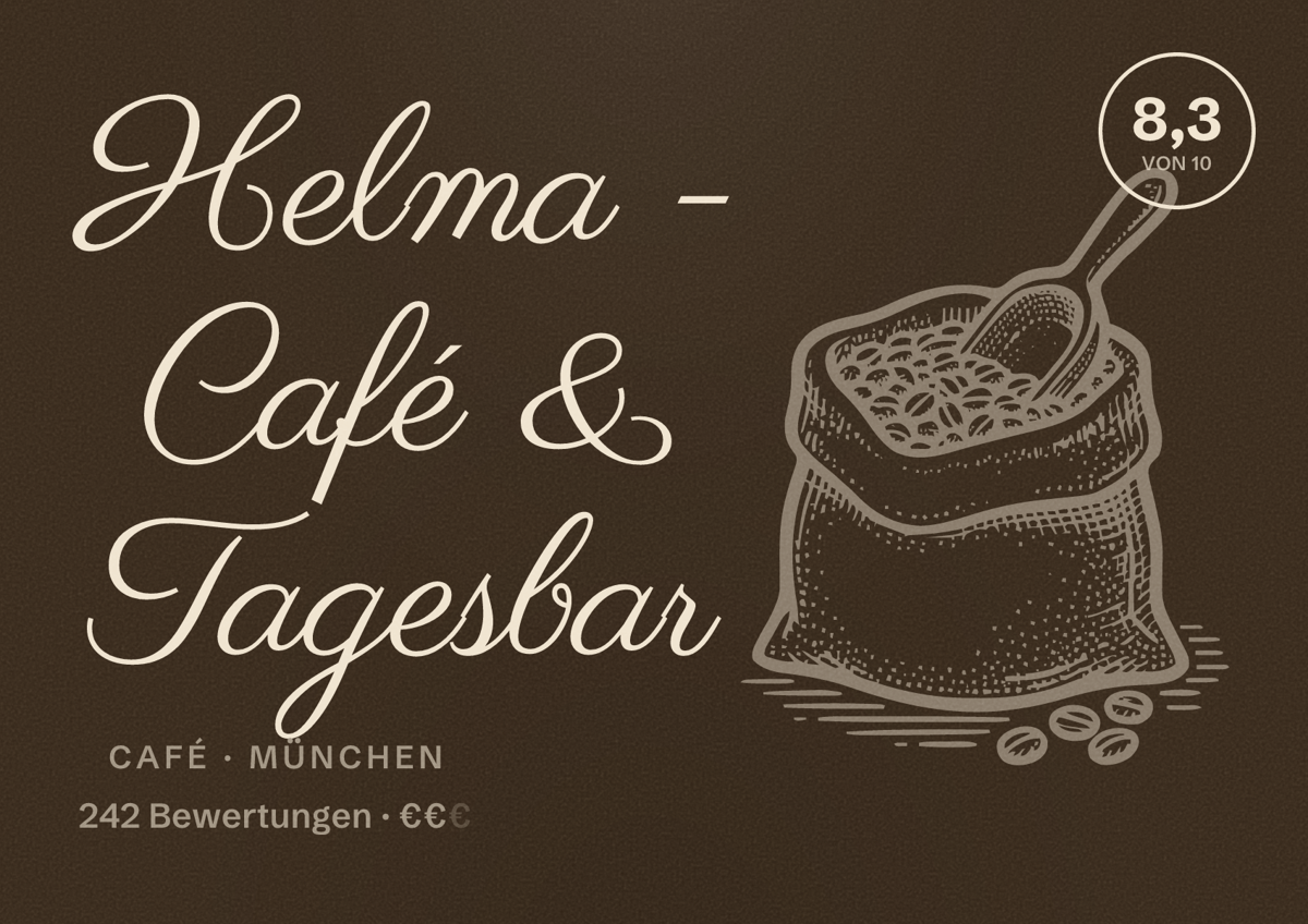 Illustriertes Poster von Helma - Café & Tagesbar, Café in München: Bewertung 8,3 von 10 aus 242 Bewertungen, Preisniveau €€