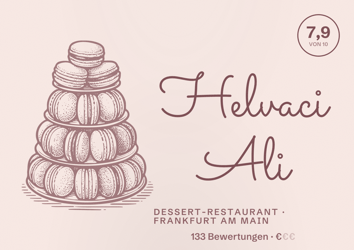 Illustriertes Poster von Helvaci Ali, Dessert-Restaurant in Frankfurt am Main: Bewertung 7,9 von 10 aus 133 Bewertungen, Preisniveau €