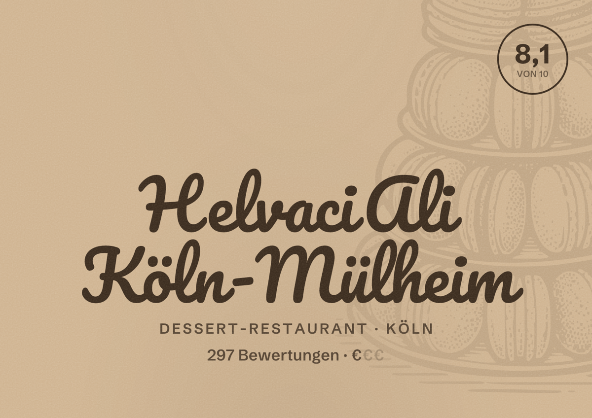 Illustriertes Poster von Helvaci Ali Köln-Mülheim, Dessert-Restaurant in Köln: Bewertung 8,1 von 10 aus 297 Bewertungen, Preisniveau €