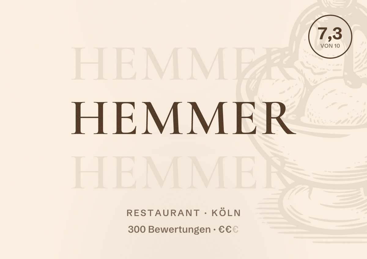 Illustriertes Poster von Hemmer, Restaurant in Köln: Bewertung 7,3 von 10 aus 300 Bewertungen, Preisniveau €€