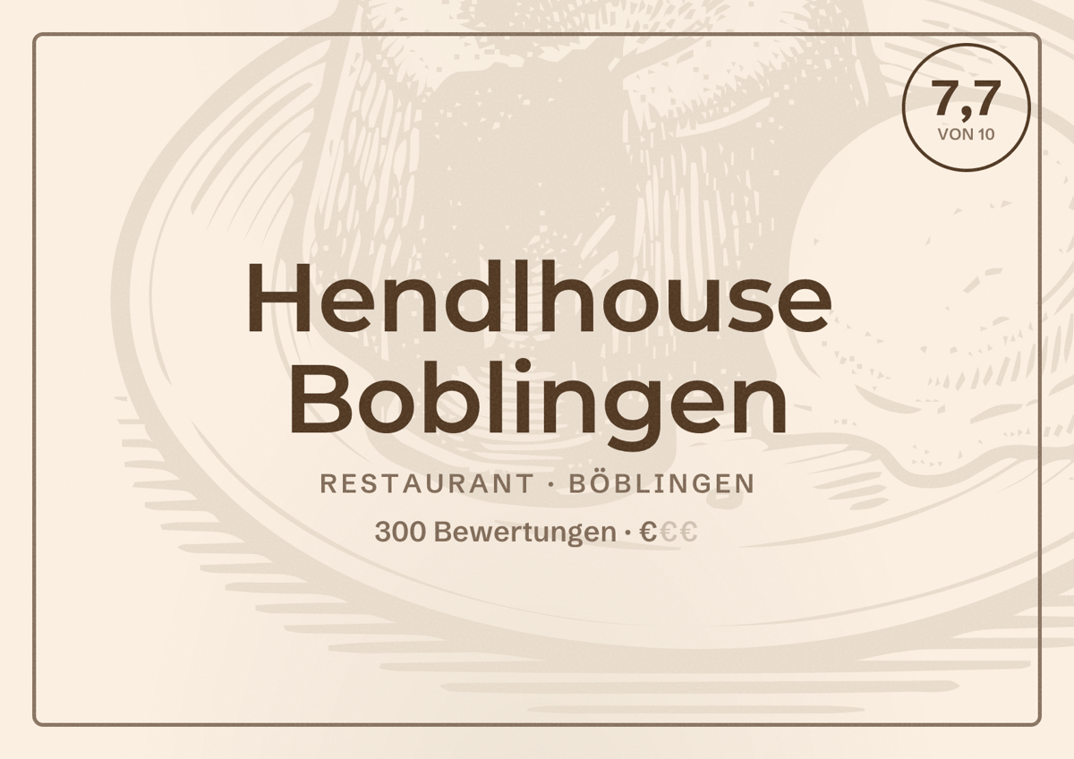 Illustriertes Poster von Hendlhouse Boblingen, Restaurant in Böblingen: Bewertung 7,7 von 10 aus 300 Bewertungen, Preisniveau €
