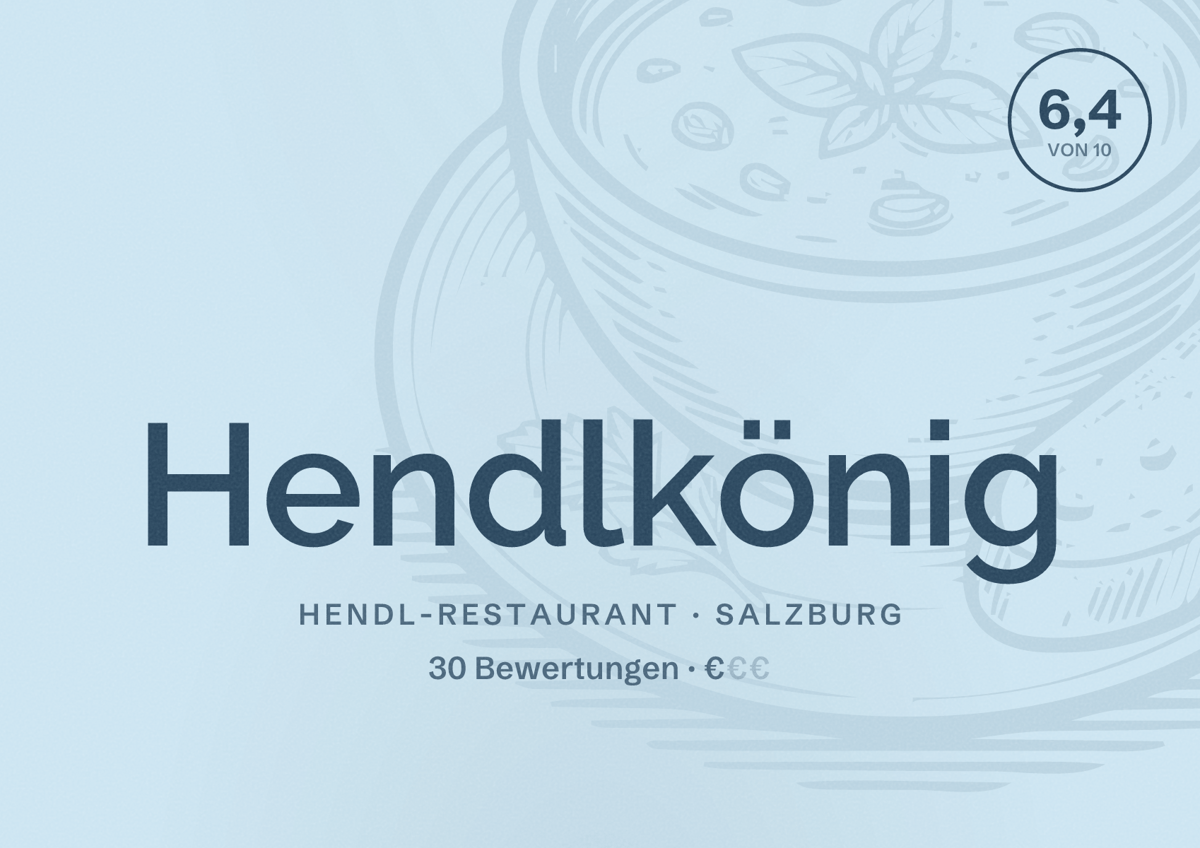 Illustriertes Poster von Hendlkönig, Hendl-Restaurant in Salzburg: Bewertung 6,4 von 10 aus 30 Bewertungen, Preisniveau €