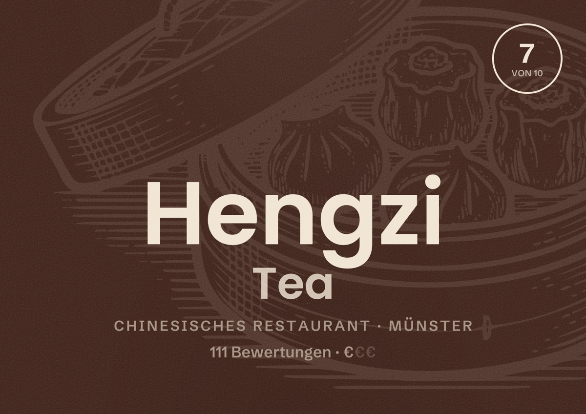 Illustriertes Poster von Hengzi Tea, Chinesisches Restaurant in Münster: Bewertung 7 von 10 aus 111 Bewertungen, Preisniveau €