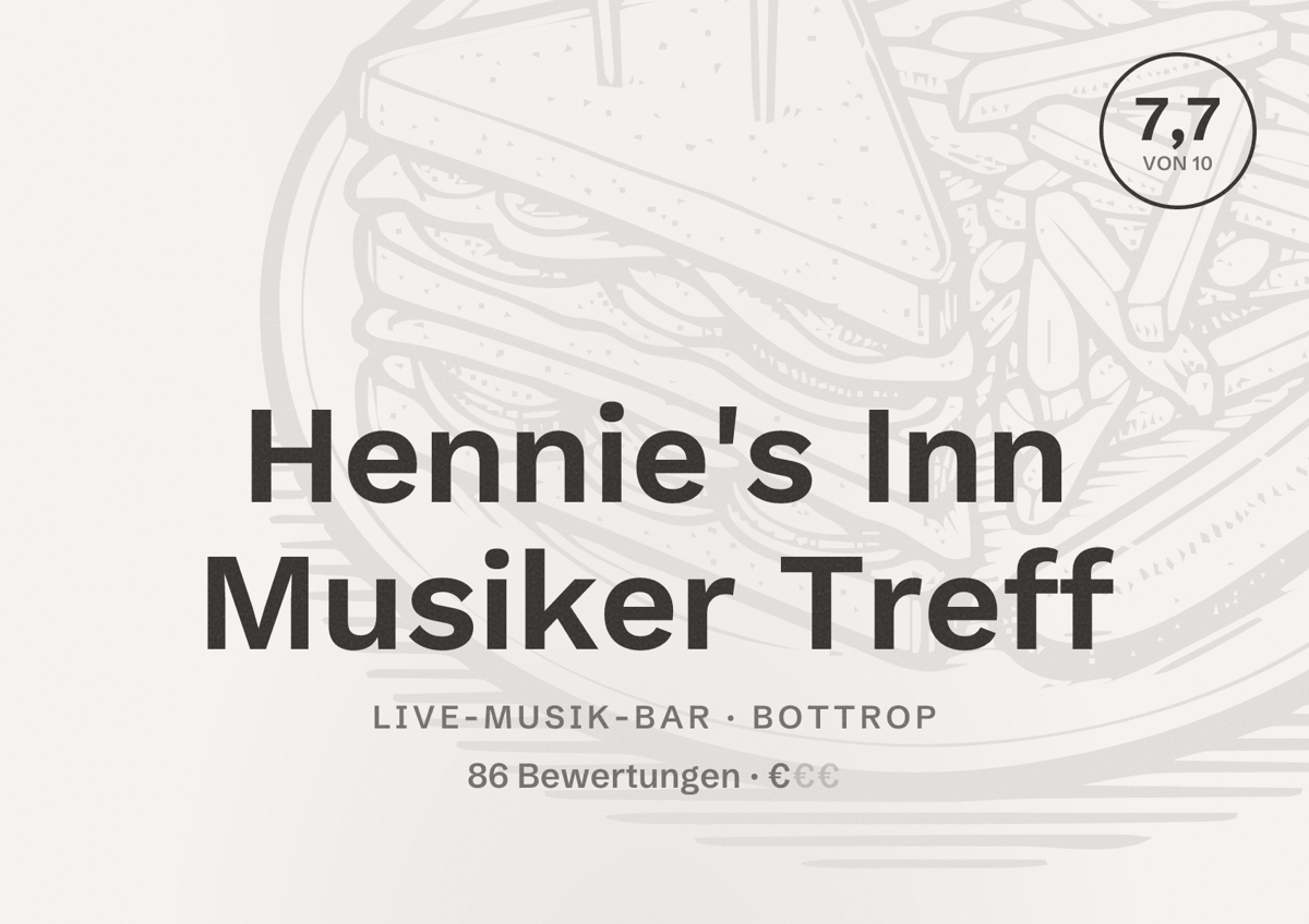 Illustriertes Poster von Hennie's Inn Musiker Treff, Live-Musik-Bar in Bottrop: Bewertung 7,7 von 10 aus 86 Bewertungen, Preisniveau €