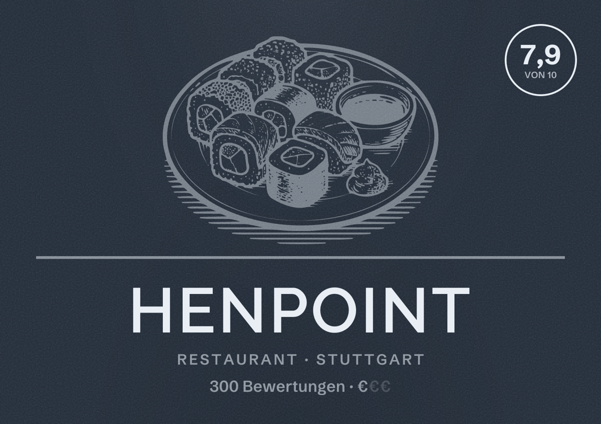 Illustriertes Poster von Henpoint, Restaurant in Stuttgart: Bewertung 7,9 von 10 aus 300 Bewertungen, Preisniveau €