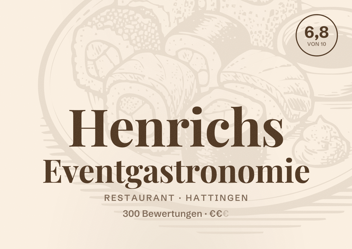 Illustriertes Poster von Henrichs Eventgastronomie, Restaurant in Hattingen: Bewertung 6,8 von 10 aus 300 Bewertungen, Preisniveau €€